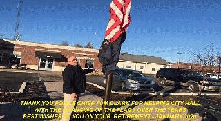 Police Chief Tom Clark - Raising of the new City Hall Flags